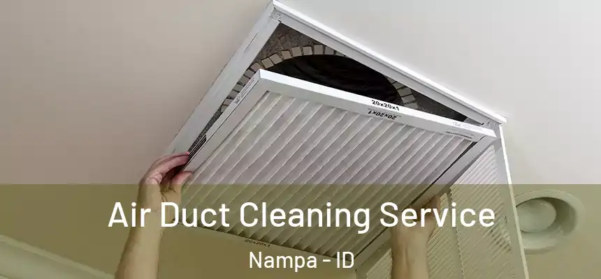 Air Duct Cleaning Service Nampa - ID